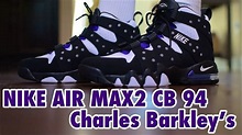 NIKE AIR MAX2 CB 94 CHARLES BARKLEY’S REVIEW AND ON FEET! - YouTube