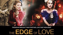 Watch The Edge of Love (2008) Full Movie Free Online - Plex