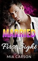 Married At First Sight eBook : Carson, Mia: Amazon.ca: Kindle Store