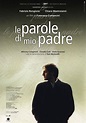 The Words of My Father (aka Le parole di mio padre) Movie Poster - IMP ...