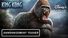 KING KONG: The Series (2024) | Disney+ | Announcement & Breakdown - YouTube