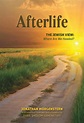 Afterlife Book Review | The Jewish Weekly