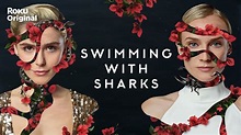 Swimming With Sharks | Official Trailer | The Roku Channel - YouTube