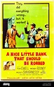 A NICE LITTLE BANK THAT SHOULD BE ROBBED, US poster art, from left ...