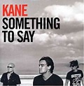 Ali Kane - Something To Say (2005) :: maniadb.com