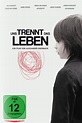 Uns trennt das Leben (2012) — The Movie Database (TMDB)