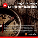 La muerte y la brújula, de Jorge Luis Borges - CUENTOS DE LA CASA DE LA ...