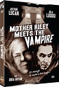 MOTHER RILEY MEETS THE VAMPIRE - VCI Entertainment