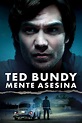 Reparto de Ted Bundy: Mente asesina (película 2021). Dirigida por ...