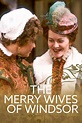 ‎The Merry Wives of Windsor (1982) directed by David Hugh Jones ...