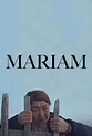 Ver Mariam (2019) Película Gratis en Español - Cuevana 1