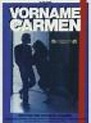 Vorname Carmen - Film 1983 - FILMSTARTS.de