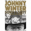 Johnny Winter: Down and Dirty (DVD) - Walmart.com - Walmart.com