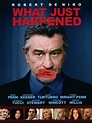 What Just Happened? (2008) - Rotten Tomatoes