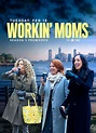 Workin' Moms Temporada 5 - SensaCine.com.mx