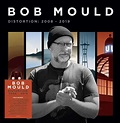 Bob Mould: Distortion: 2008-2019 Vinyl. Norman Records UK