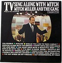 Mitch Miller: TV Sing Along With Mitch Miller and The Gang | How to ...
