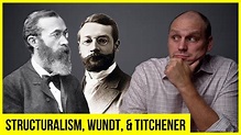 Structuralism, Wilhelm Wundt, & Edward Titchener - Psychology - YouTube