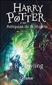 Harry Potter y las Relíquias de la Muerte (Harry Potter and the Deathly ...