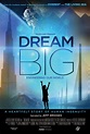 Dream Big: Engineering Our World (2017) - FilmAffinity