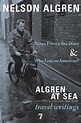 Algren at Sea: Notes from a Sea Diary & Who Lost an American?#travel ...