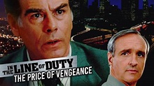 In the Line of Duty: Price of Vengeance | Full Movie | Dean Stockwell ...