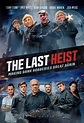 The Last Heist (2022) Review - Voices From The Balcony