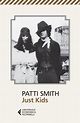 Just Kids - Patti Smith - Feltrinelli Editore