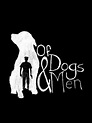 Of Dogs and Men (2016) movie posters