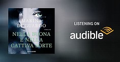 Nella buona e nella cattiva sorte by Marina Di Guardo - Audiobook ...