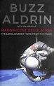 Magnificent Desolation: The Long Journey Home from the Moon: Amazon.co ...
