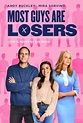 Most Guys Are Losers | Rotten Tomatoes