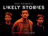 Prime Video: Neil Gaiman's Likely Stories