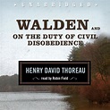 Walden and On the Duty of Civil Disobedience - Audiobook by Henry David ...