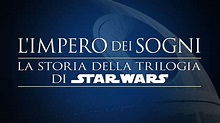 L'IMPERO DEI SOGNI: LA STORIA DELLA TRILOGIA DI STAR WARS | Disney+