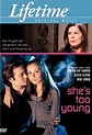She's Too Young (Film, 2004) - MovieMeter.nl