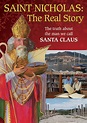 Saint Nicholas: The Real Story | Christian History Institute