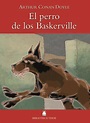 EL PERRO DE LOS BASKERVILLE | ARTHUR CONAN DOYLE | Comprar libro ...