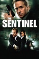 The Sentinel (2006) - Posters — The Movie Database (TMDB)