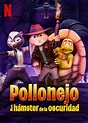 Pollonejo y el hámster de la oscuridad (2022) - IMDb