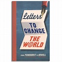 Letters To Change The World: From Pankhurst To Orwell | Talekart.com
