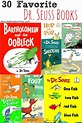 List of Our 30 Favorite Dr. Seuss Books For Celebrating His Birthday