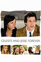 Celeste and Jesse Forever (2012) | MovieWeb
