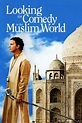 Looking for Comedy in the Muslim World (2005) - Posters — The Movie ...