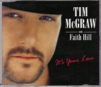 Tim McGraw With Faith Hill - It's Your Love (1998, CD) | Discogs