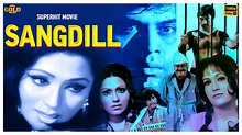 Sangdil - 1981 - संगदिल l Super Hit Bollywood Classic Movie l Kabir ...