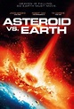 Asteroid vs. Earth (2014) | MovieZine