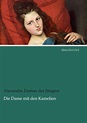 Die Dame mit den Kamelien - Alexandre Dumas der Jüngere (Buch) – jpc