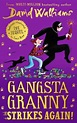 Gangsta Granny Strikes Again! by David Walliams | 9780008581404 | Harry ...
