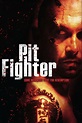 Pit Fighter (2005) — The Movie Database (TMDB)